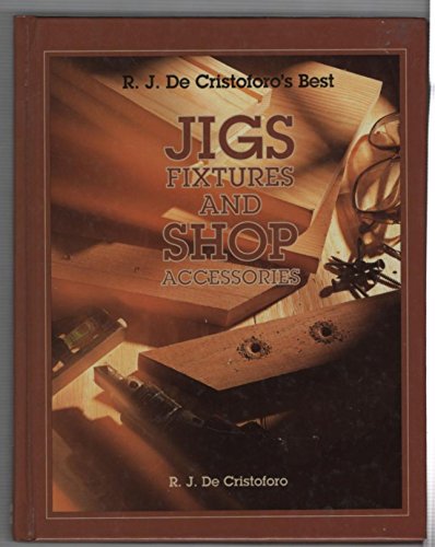 Jigs, Fixtures and Shop Accessories