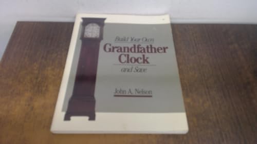 Build Your Own Grandfather Clock and Save