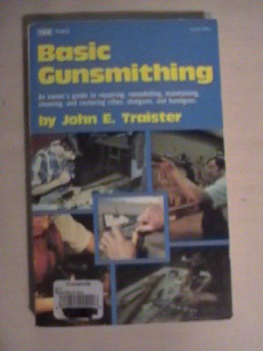 Basic gunsmithing
