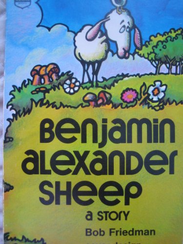 Benjamin Alexander Sheep: A Story