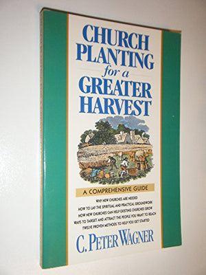 Church Planting for a Greater Harvest
