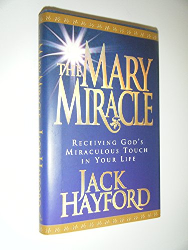 The Mary Miracle