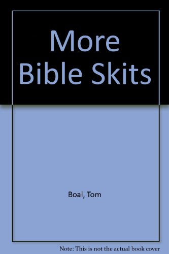 More Bible Skits