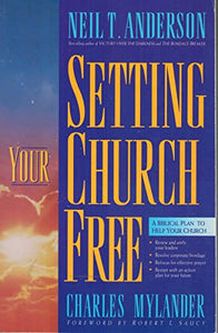 Setting Your Church Free 