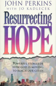 Resurrecting Hope 