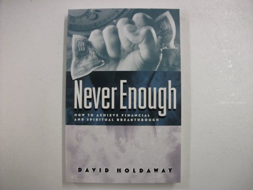 Never Enough