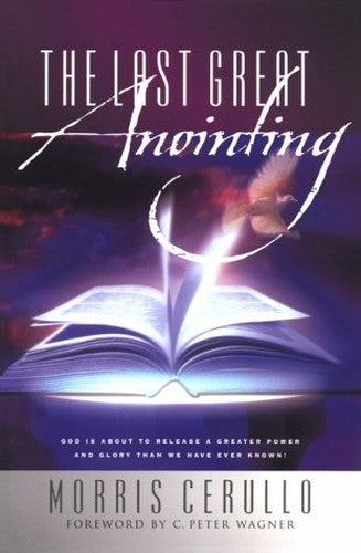 The Last Great Anointing