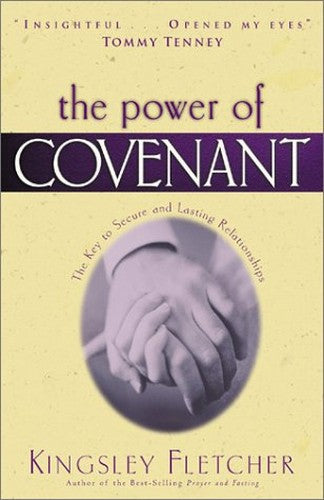 The Power of Covenant
