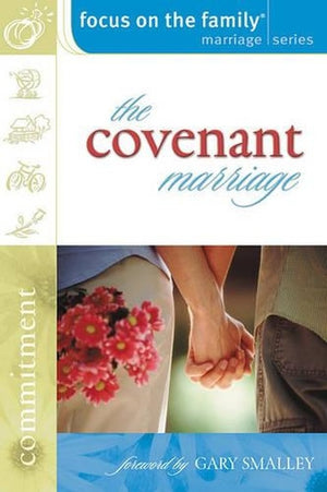 The Covenant Marriage