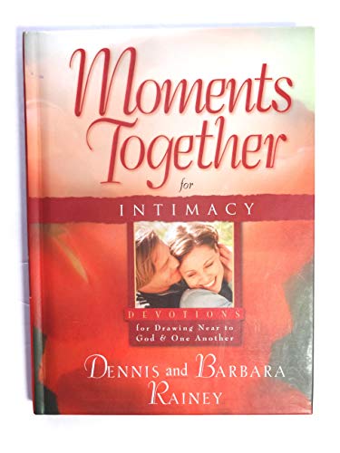 Moments Together for Intimacy