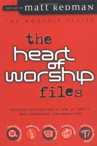 The Heart of Worship Files