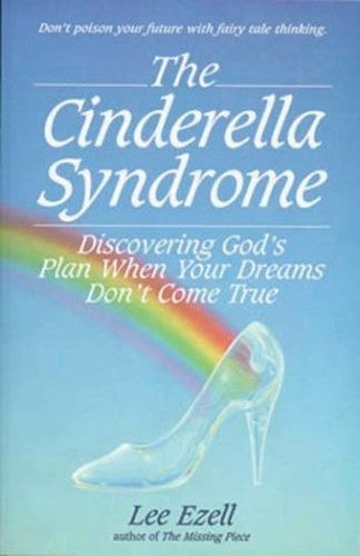 The Cinderella Syndrome