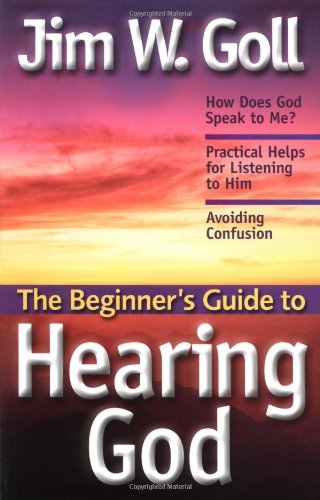 The Beginners Guide to Hearing God