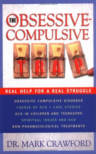 The Obsessive-compulsive Trap