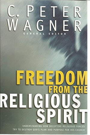 Freedom from the Religious Spirit
