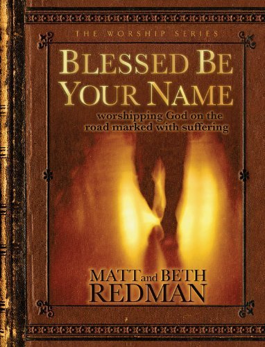 Blessed Be Your Name
