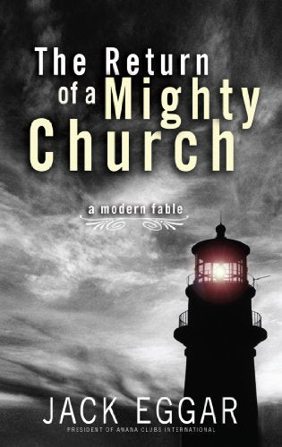 The Return of a Mighty Church