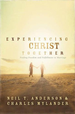 Experiencing Christ Together