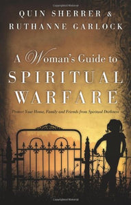 A Woman's Guide to Spiritual Warfare 