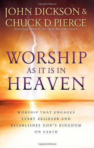 Worship as It Is in Heaven