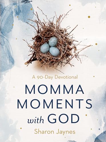 Momma Moments with God