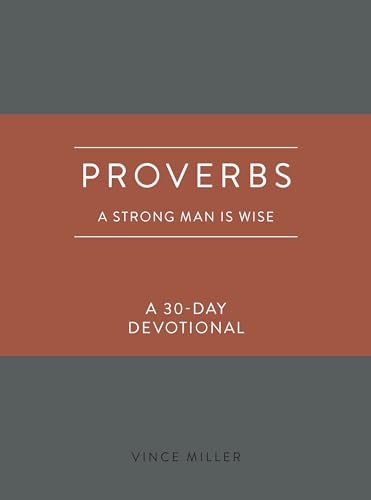 Proverbs a Strong Man Is Wise