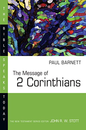 The Message of 2 Corinthians