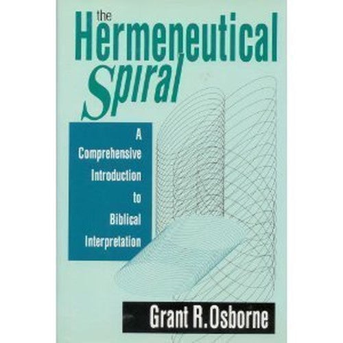 The Hermeneutical Spiral