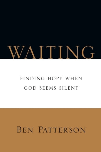Waiting - Finding Hope When God Seems Silent