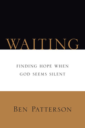 Waiting  Finding Hope When God Seems Silent