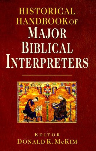 Historical Handbook of Major Biblical Interpreters