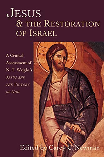 Jesus and the Restoration of Israel