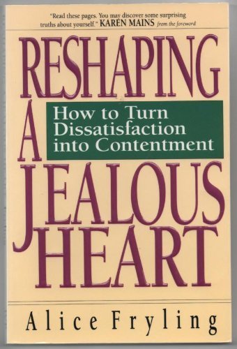 Reshaping a Jealous Heart