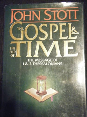 Gospel and the End of Time