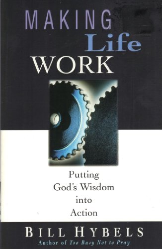 Making Life Work