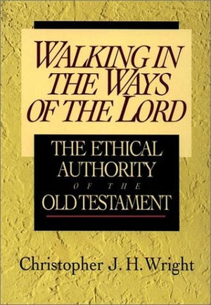 Walking in the Ways of the Lord