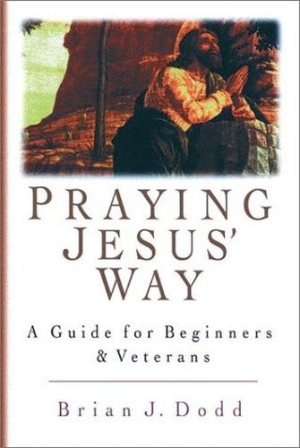 Praying Jesus' Way