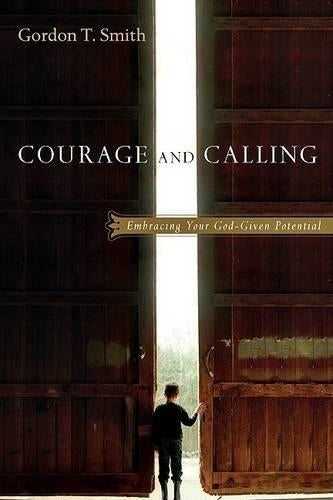 Courage and Calling