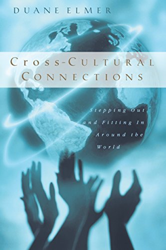 Cross-Cultural Connections - Stepping Out and Fitting In Around the World
