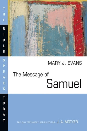 The Message of Samuel