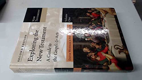 Exploring the New Testament, Volume 1: A Guide to the Gospels & Acts