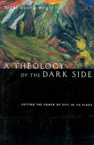 A Theology of the Dark Side