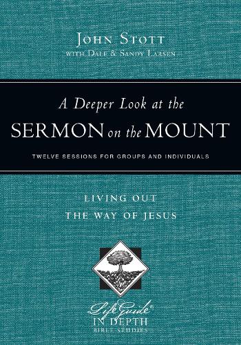 A Deeper Look at the Sermon on the Mount