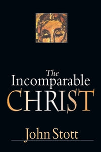 The Incomparable Christ 