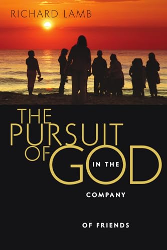 The Pursuit of God in the Company of Fr