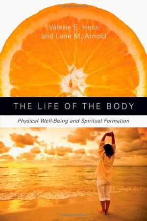 Life of the Body  The