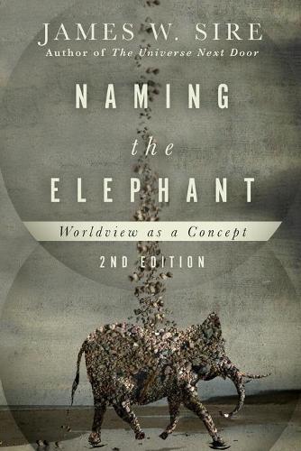 Naming the Elephant  Worldview as a Concept