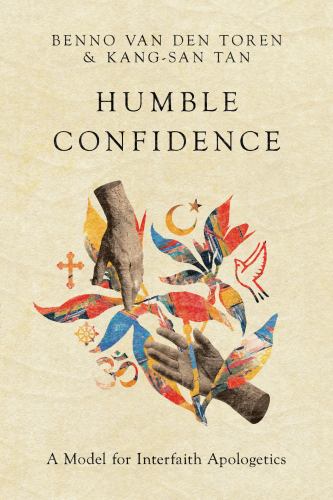 Humble Confidence  A Model for Interfaith Apologetics