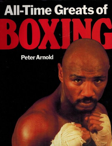 All-Time Greats of Boxing