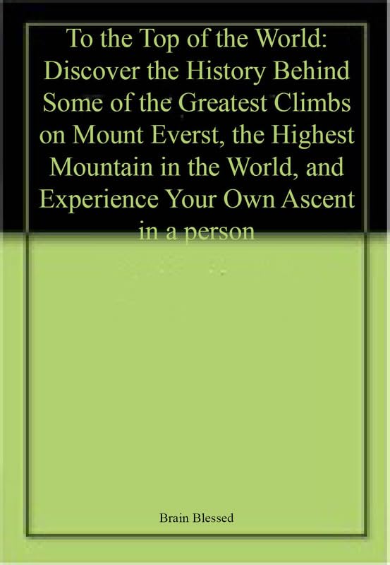 To the Top of the World